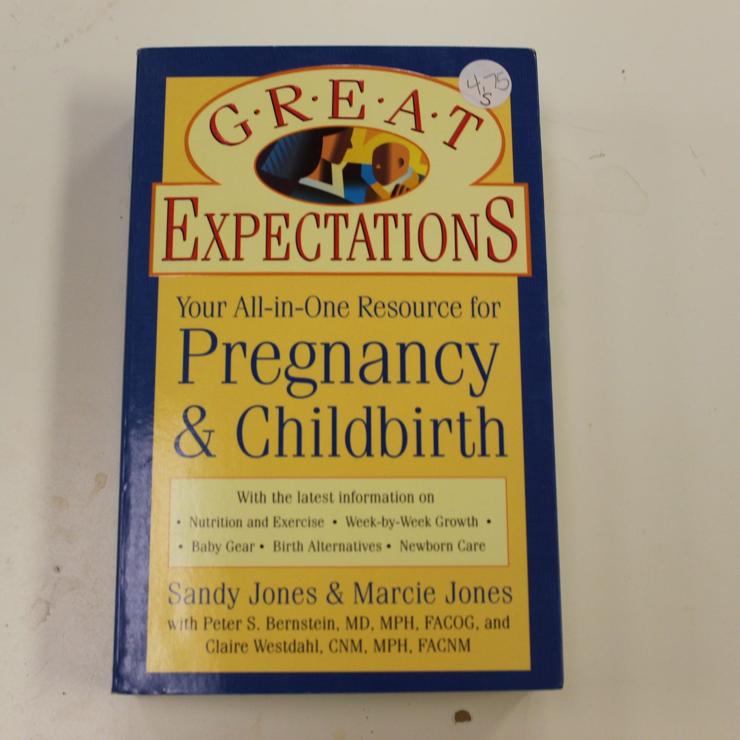 GREAT EXPECTATIONS YOUR ALL-IN-ONE RESOURCE FOR PREGNANCY & CHILDBIRTH