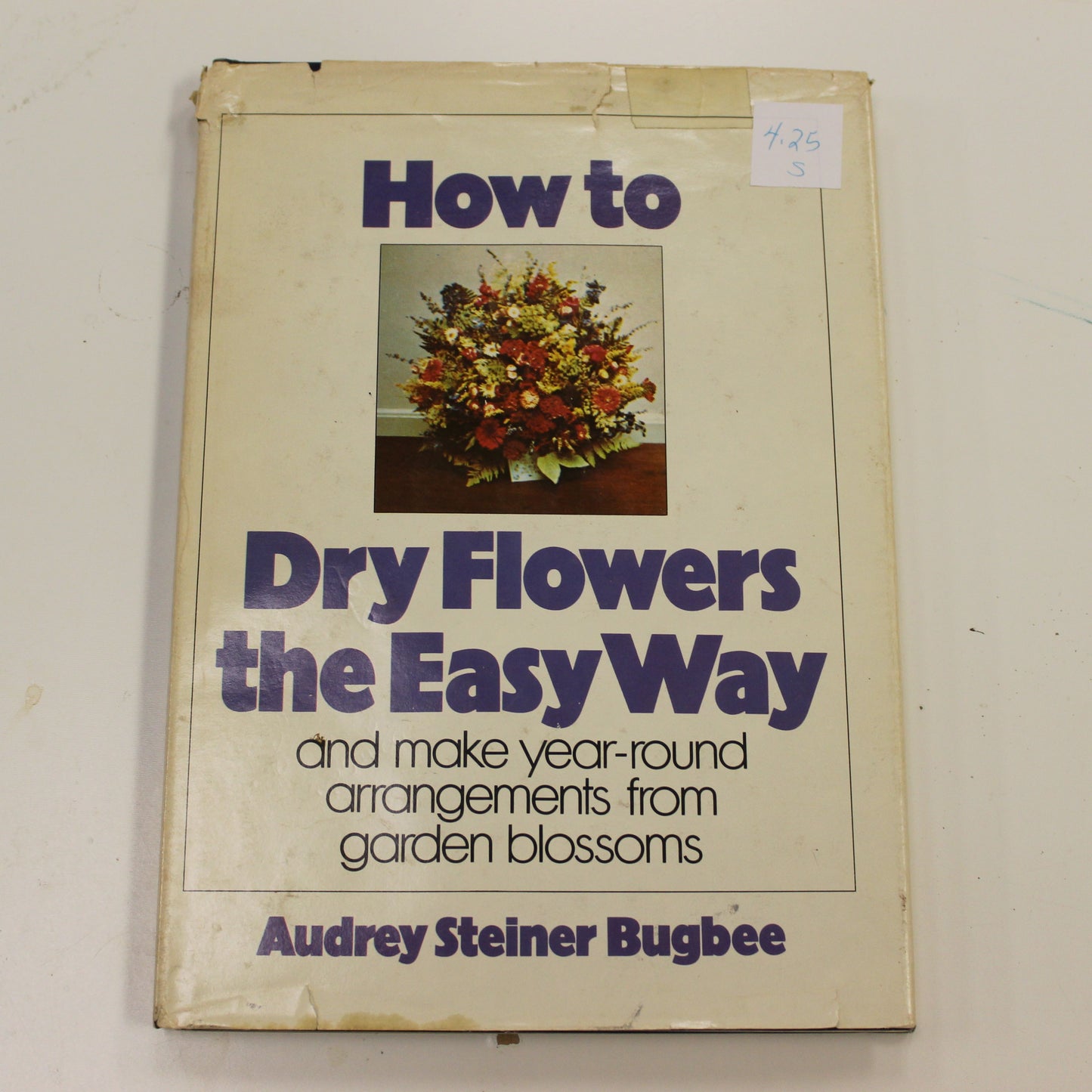 HOW TO DRY FLOWERS THE EASY WAY