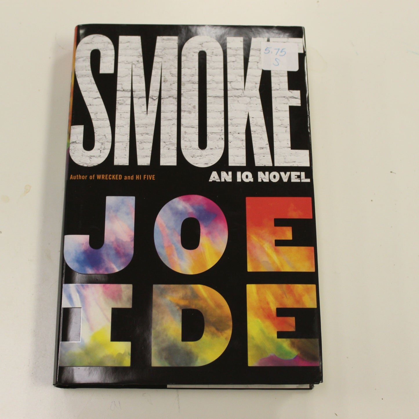 SMOKE: AN IQ NOVEL