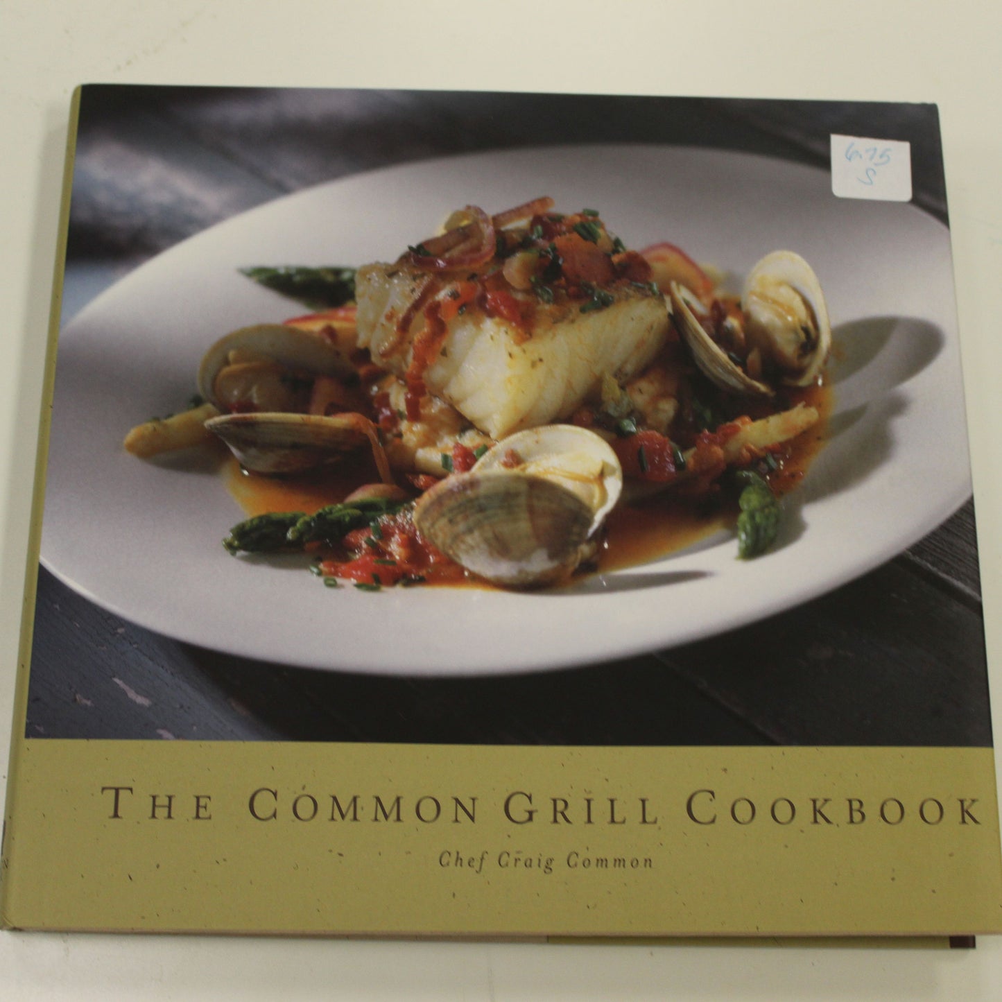THE COMMON GRILL COOKBOOK