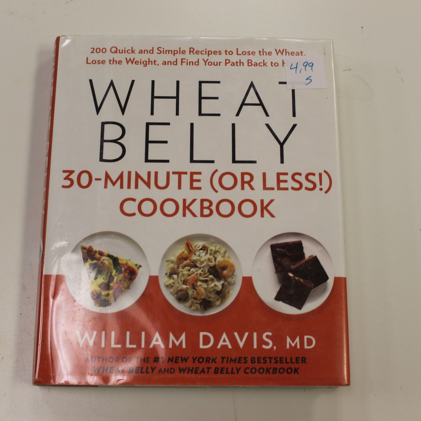 WHEAT BELLY 30 MINUTE (OR LESS!) COOKBOOK