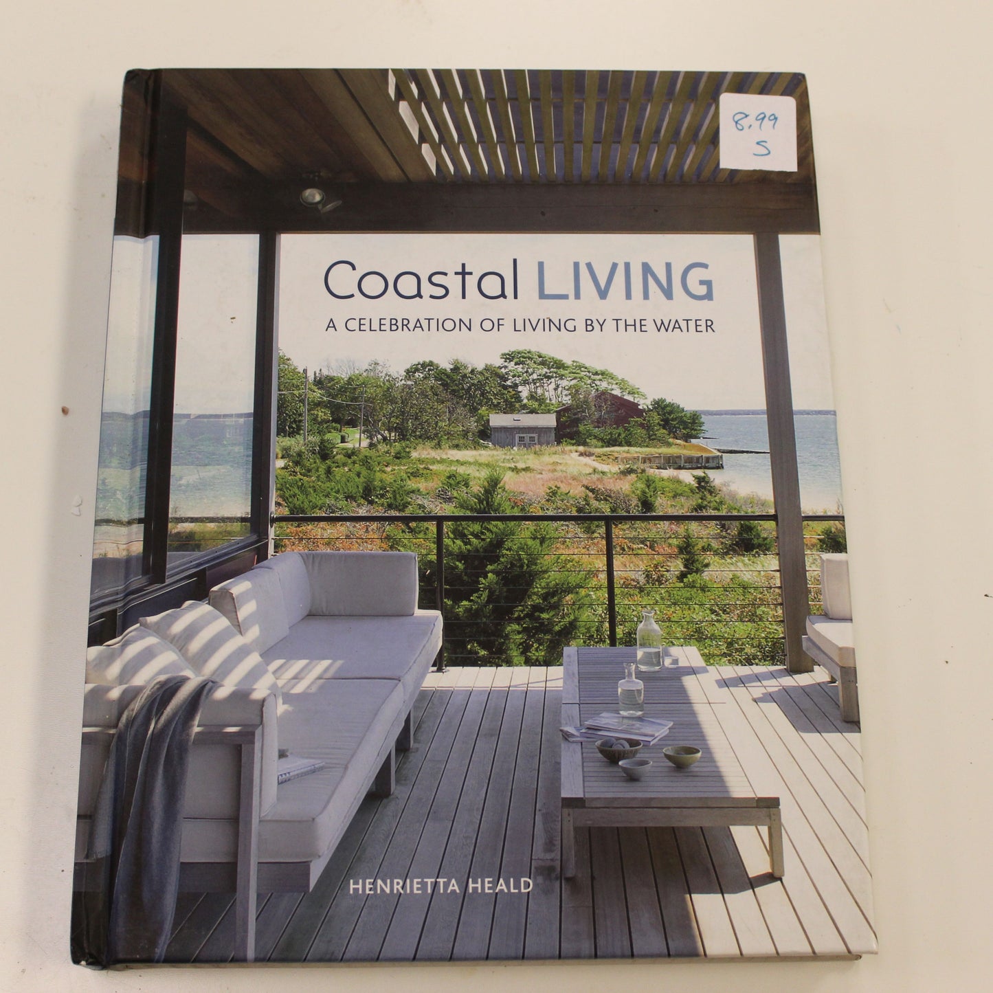 COASTAL LIVING A CELEBRATION OF LIVING BY THE WATER