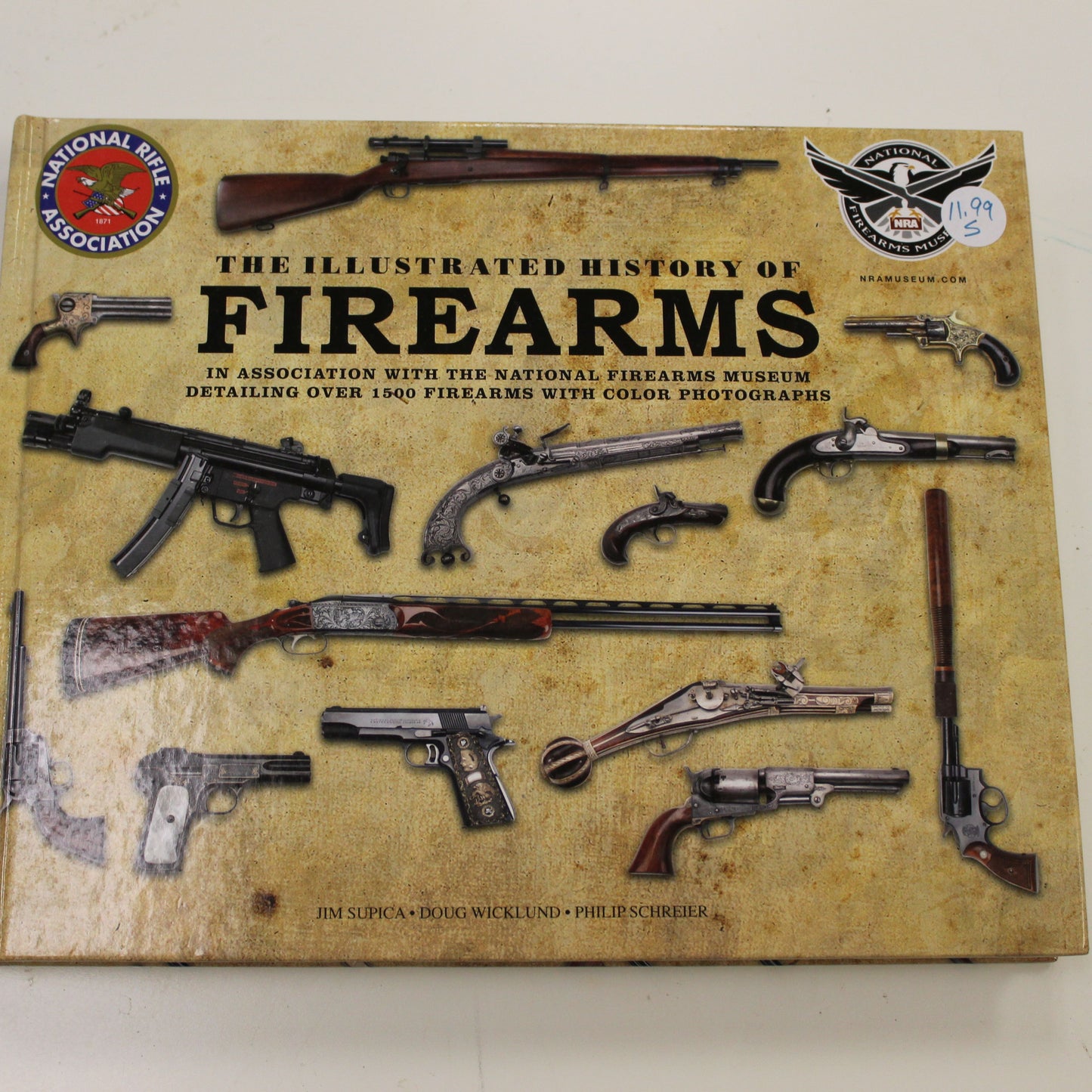 THE ILLUSTRATED HISTORY OF FIREARMS