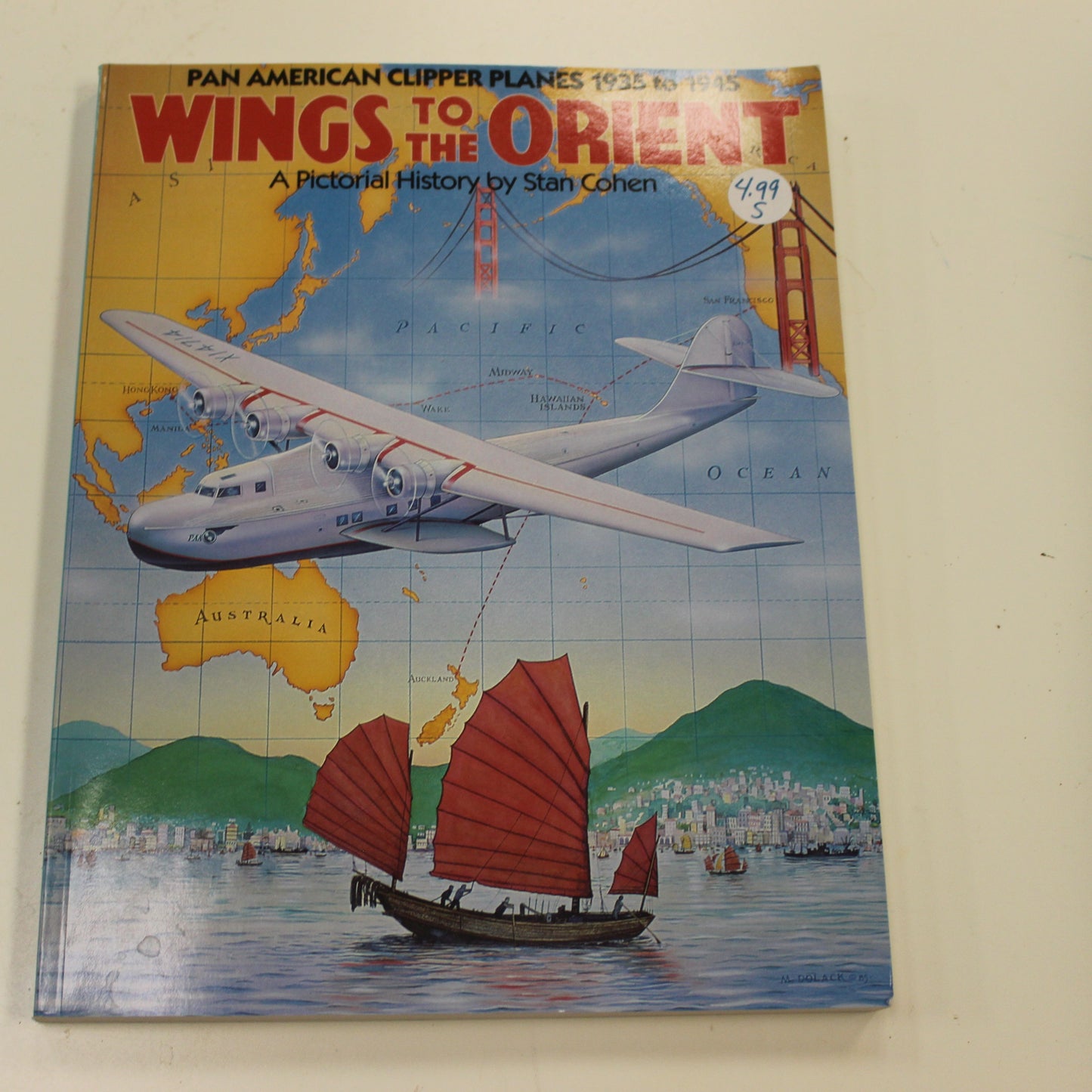PAN AMERICAN CLIPPER PLANES 1935-1945 WINGS TO THE ORIENT