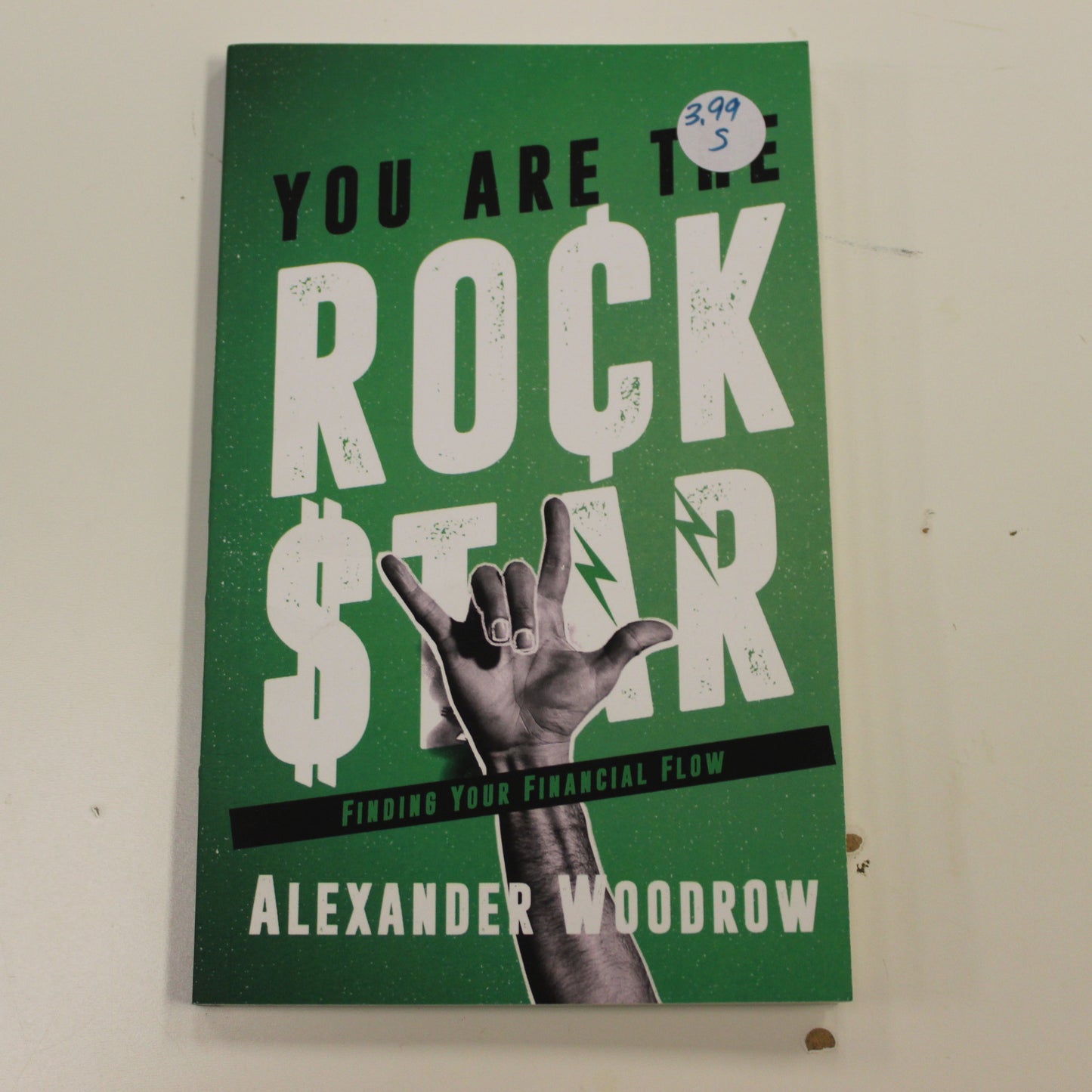 YOU ARE THE ROCK STAR: FINDING YOUR FINANCIAL FLOW
