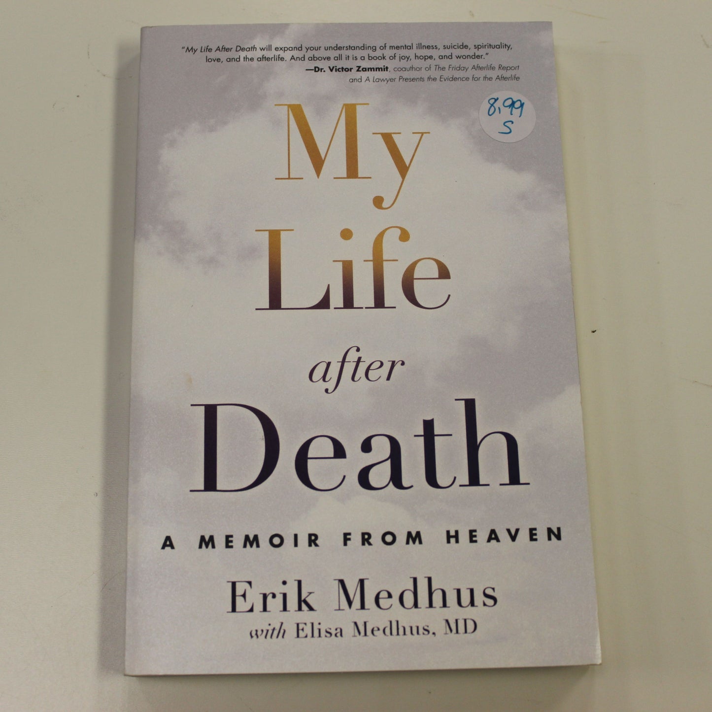 MY LIFE AFTER DEATH A MEMOIR FROM HEAVEN