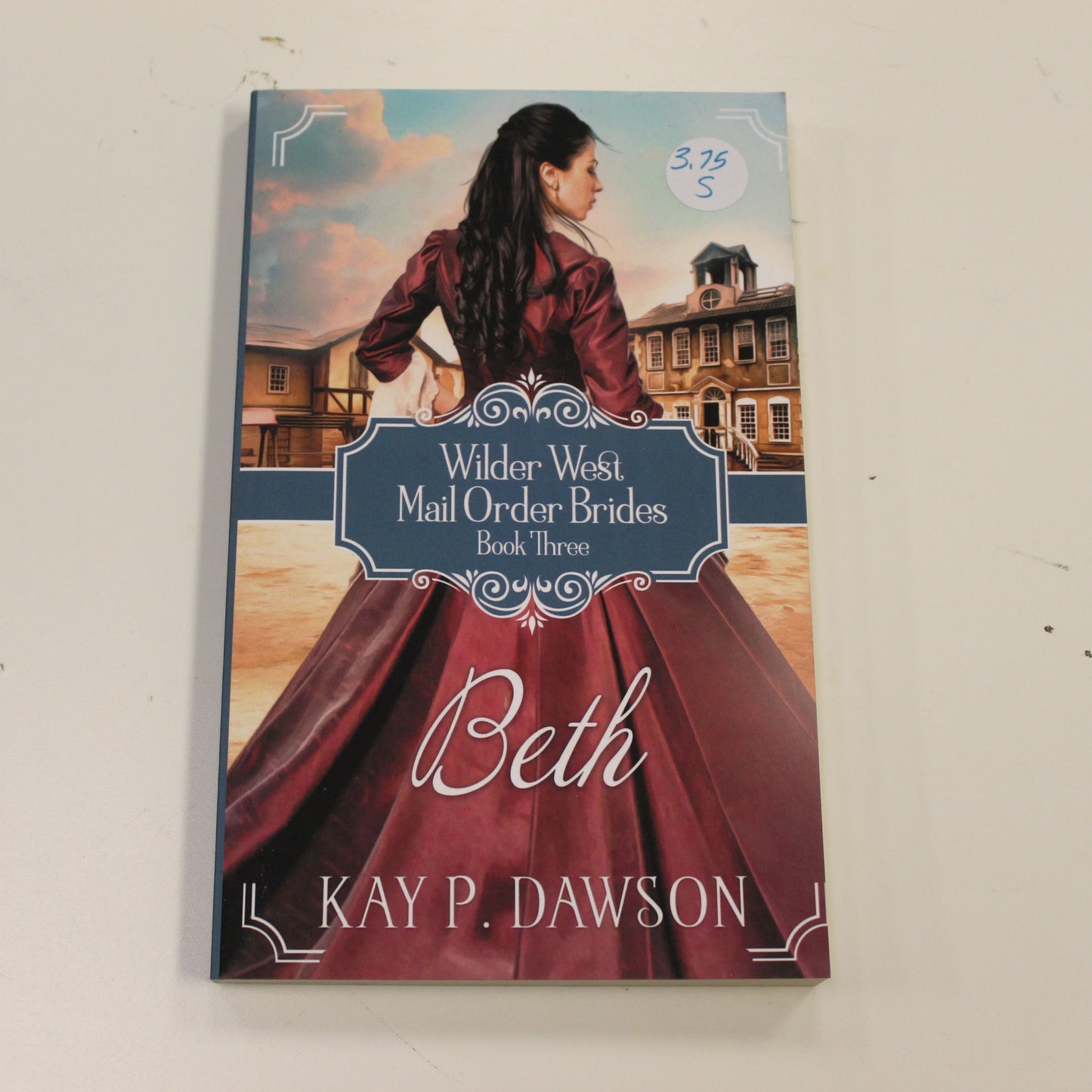 WILDER WEST MAIL ORDER BRIDES BOOK THREE - BETH