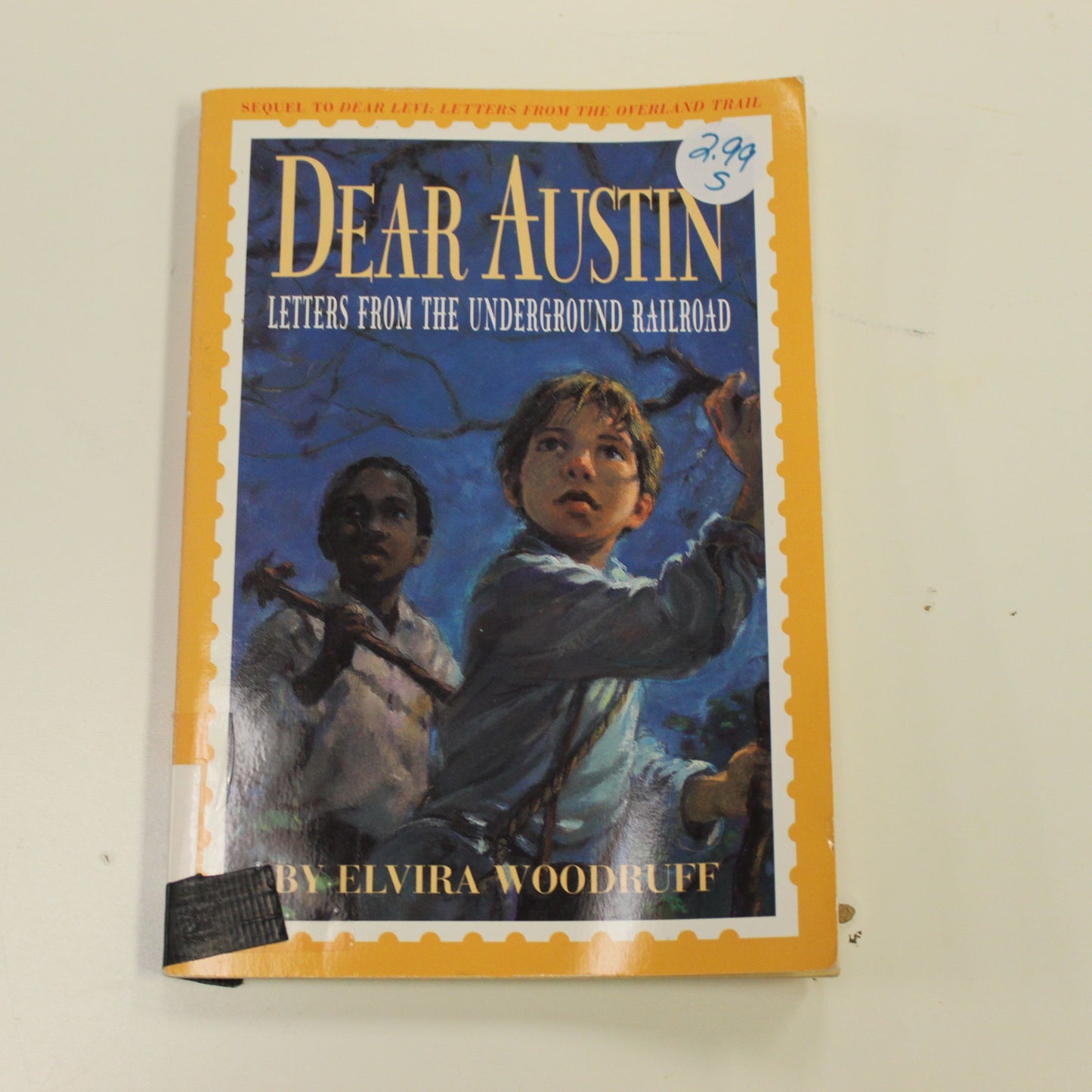 DEAR AUSTIN LETTERS FROM THE UNDERGROUND RAILROAD