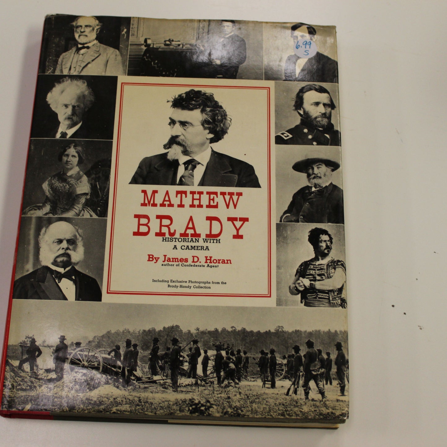 MATHEW BRADY HISTORIAN WITH A CAMERA