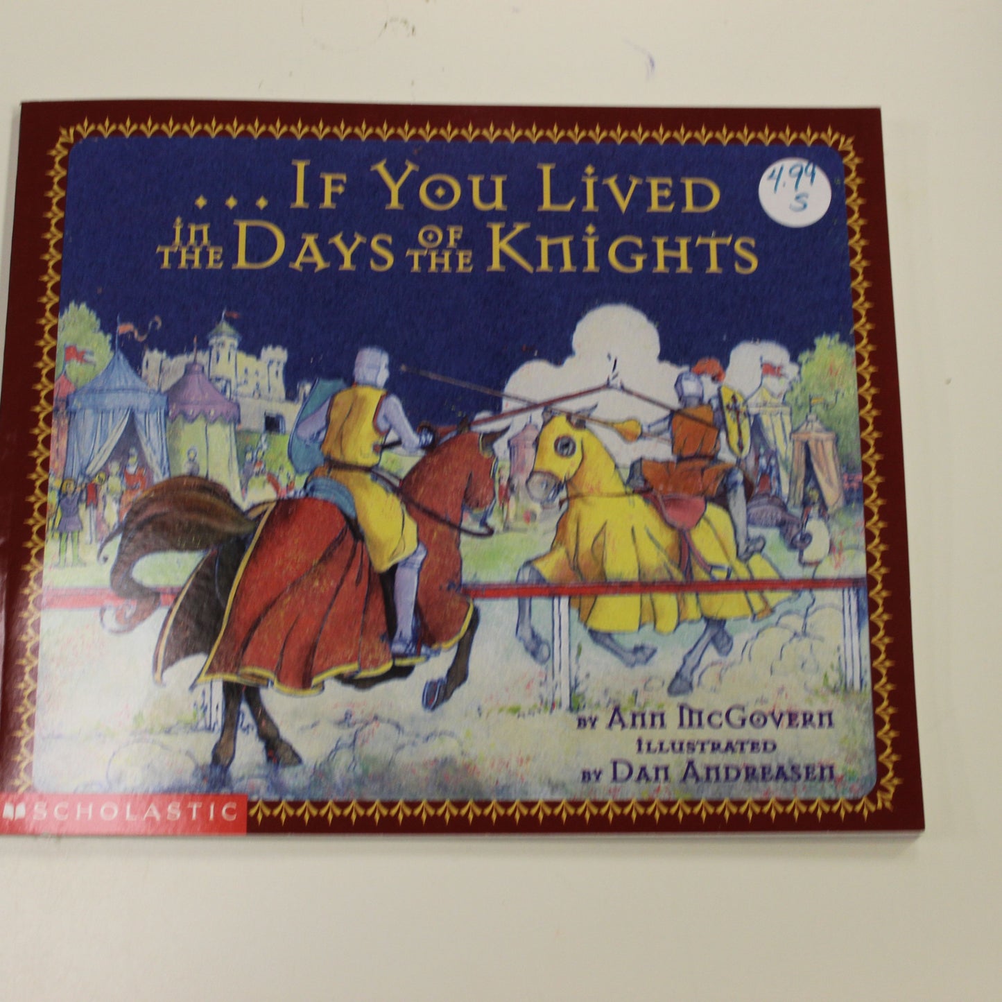 IF YOU LIVED IN THE DAYS OF THE KNIGHTS