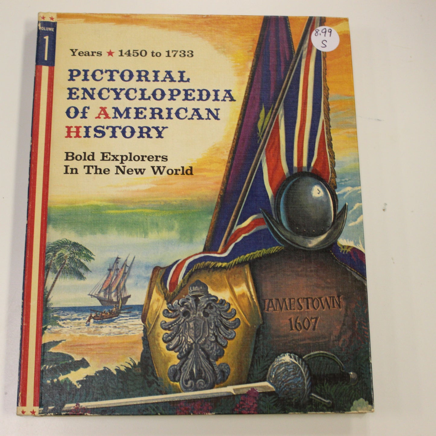 PICTORIAL ENCYCLOPEDIA OF AMERICAN HISTORY VOLUME 1 YEARS 1450 TO 1733