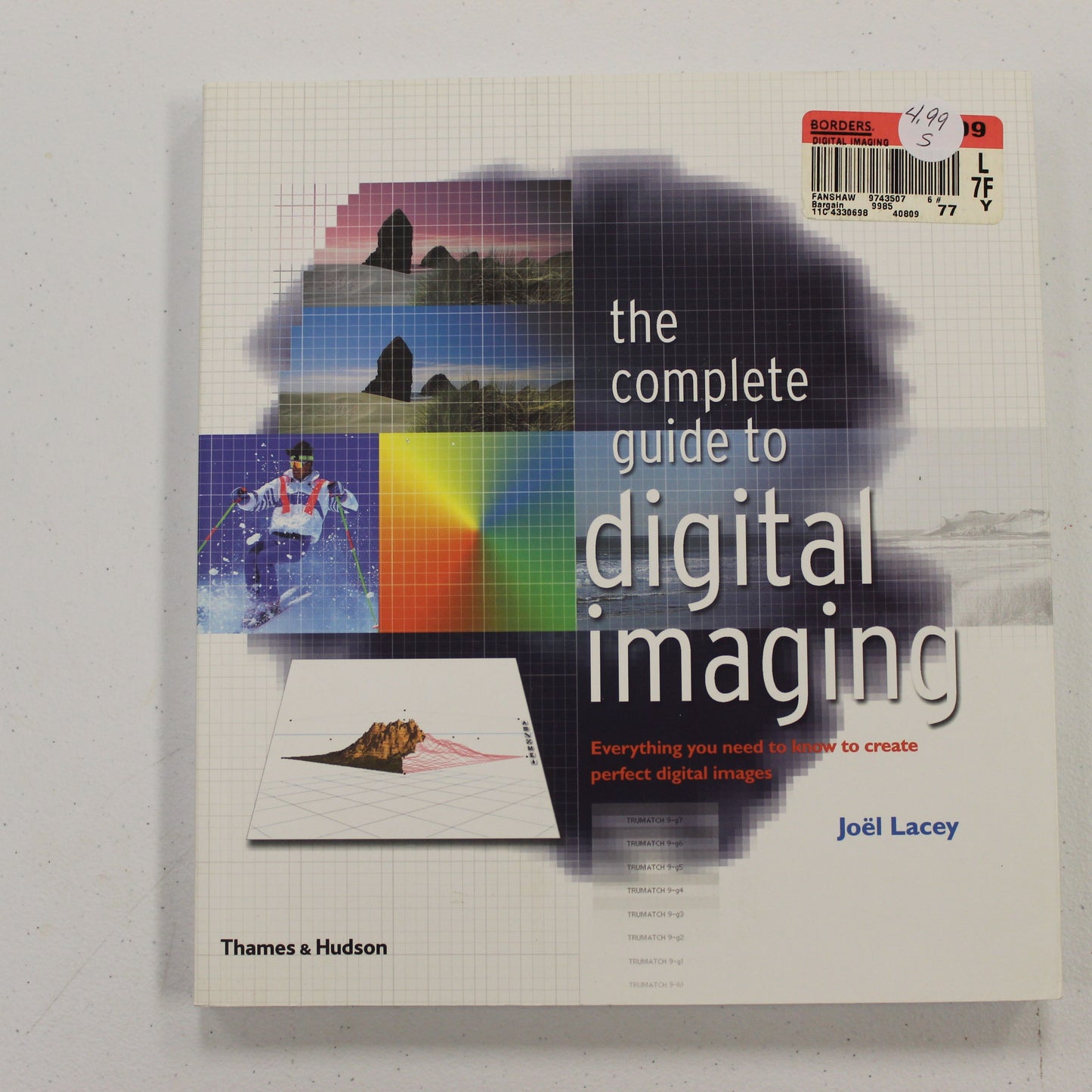 THE COMPLETE GUIDE TO DIGITAL IMAGING
