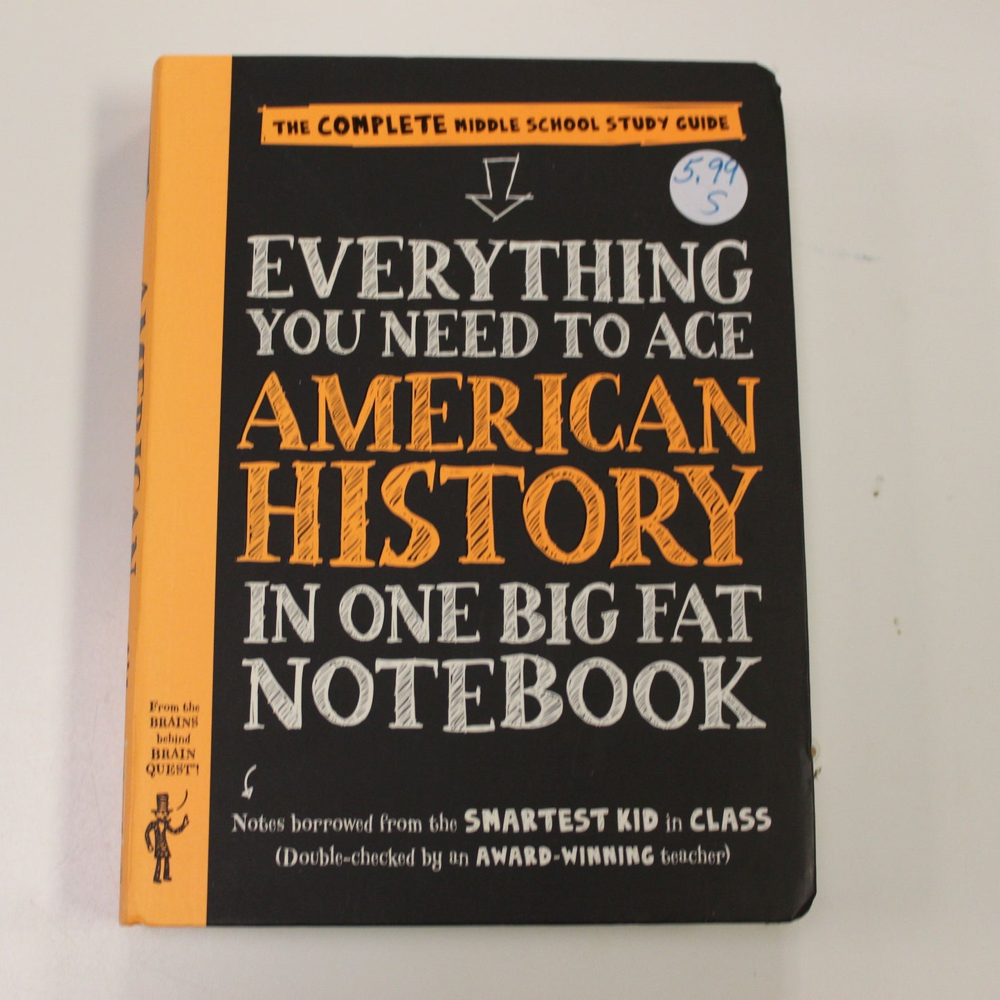 AMERICAN HISTORY: EVERYTHING YOU NEED TO ACE AMERICAN HISTORY IN ONE BIG FAT NOTEBOOK