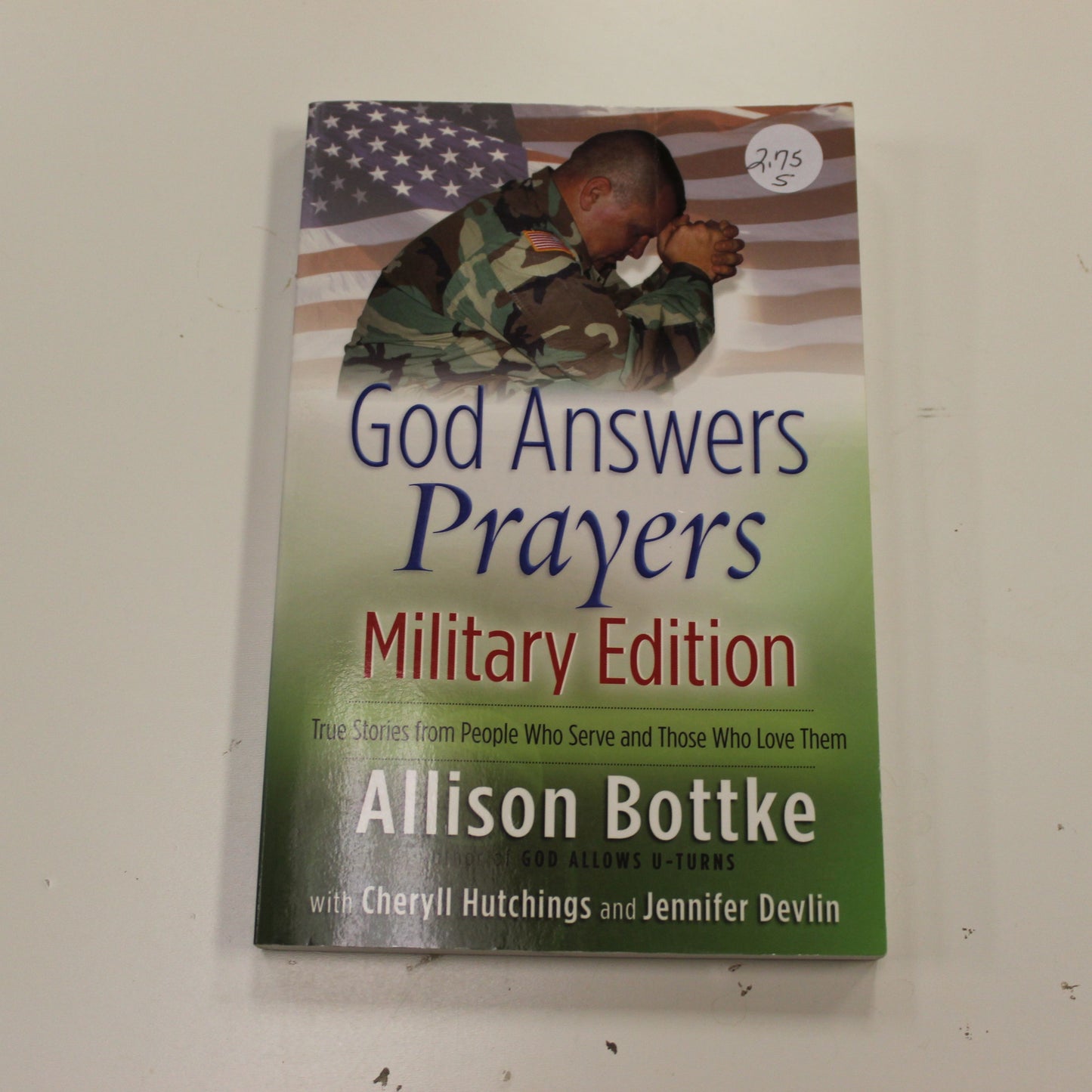 GOD ANSWERS PRAYERS MILITARY EDITION