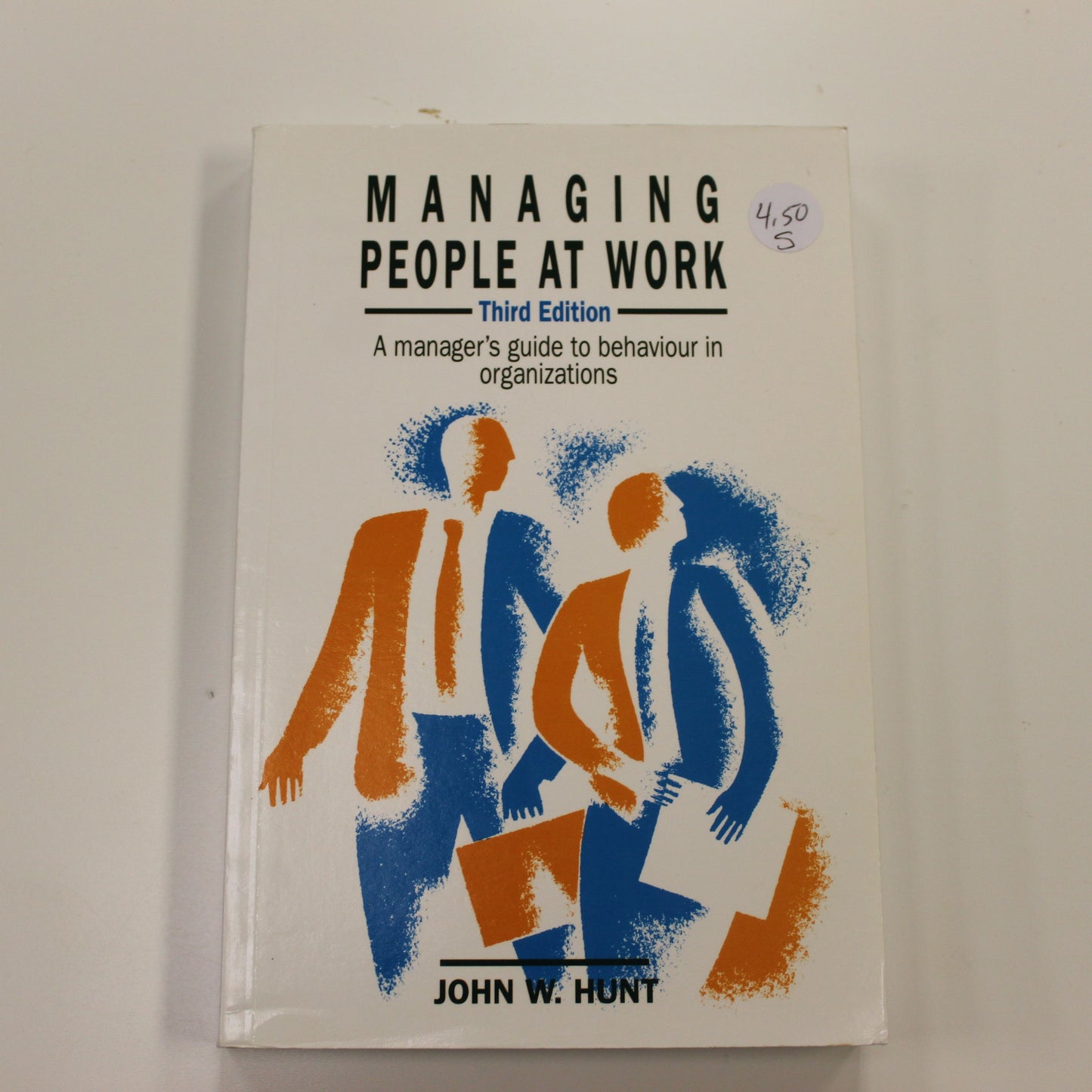 MANAGING PEOPLE AT WORK 3RD EDITION