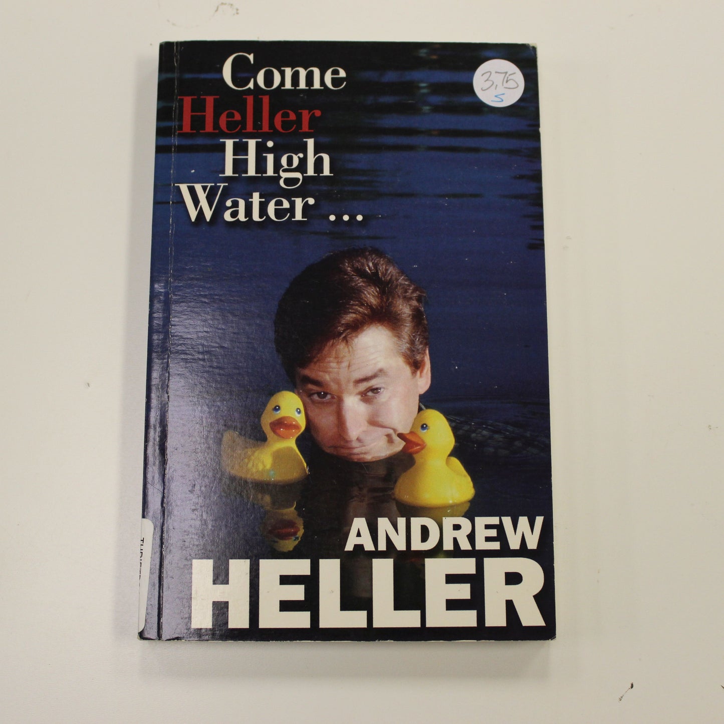 COME HELLER HIGH WATER…