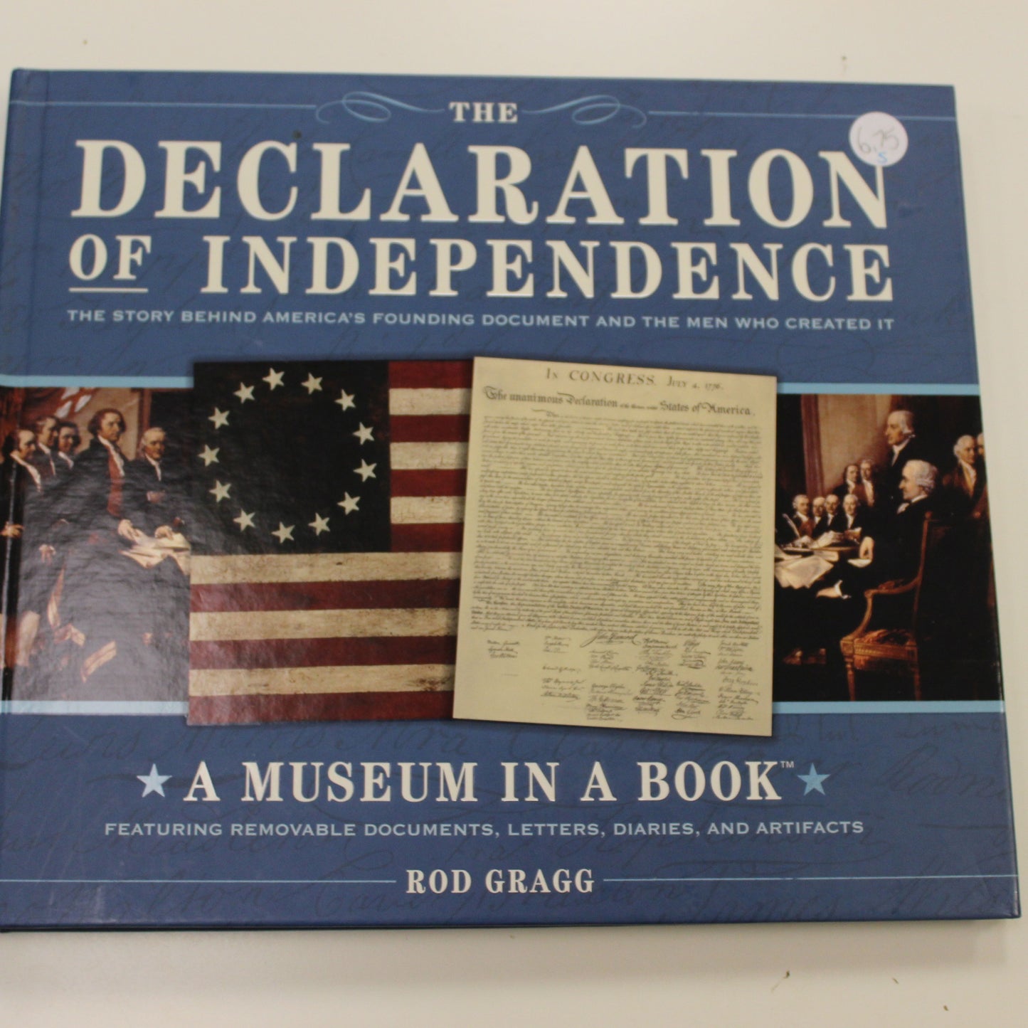THE DECLARATION OF INDEPENDENCE: A MUSEUM IN A BOOK