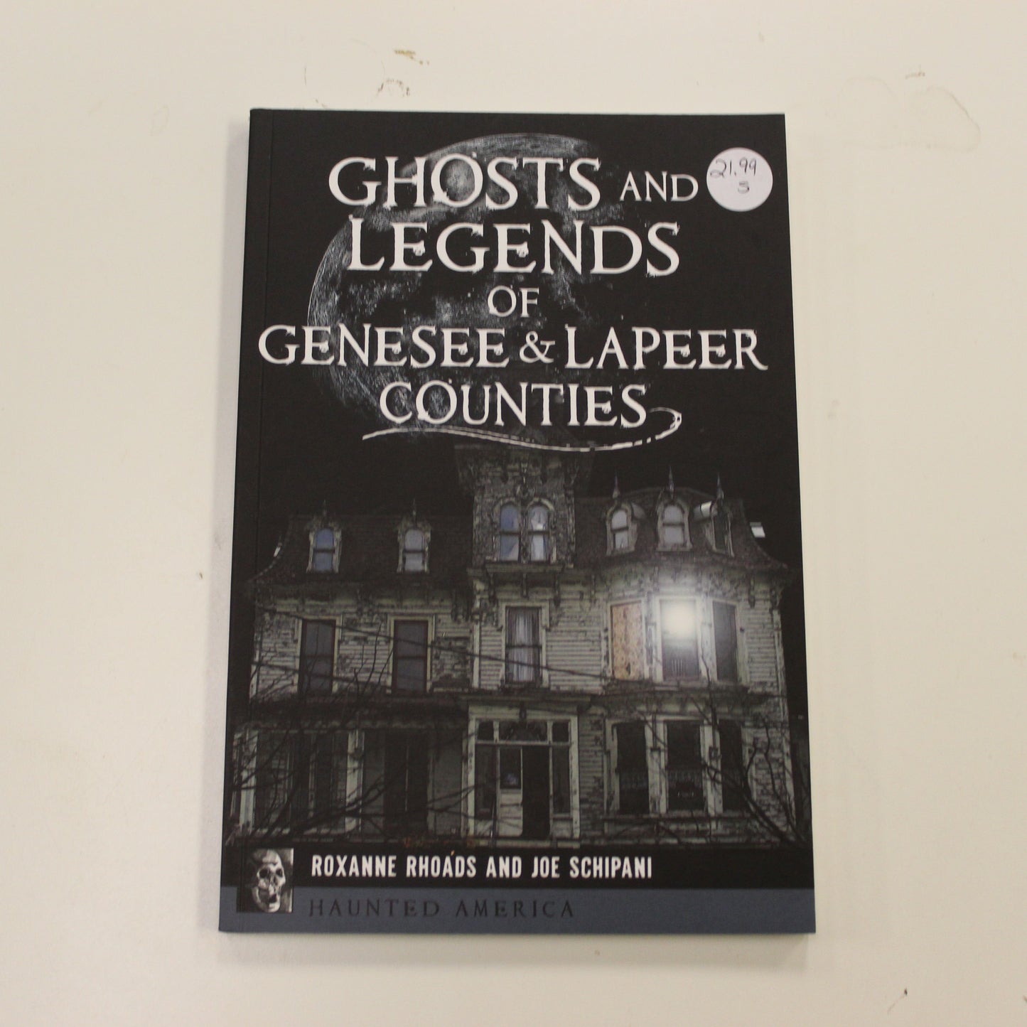 GHOSTS AND LEGENDS OF GENESEE & LAPEER COUNTIES