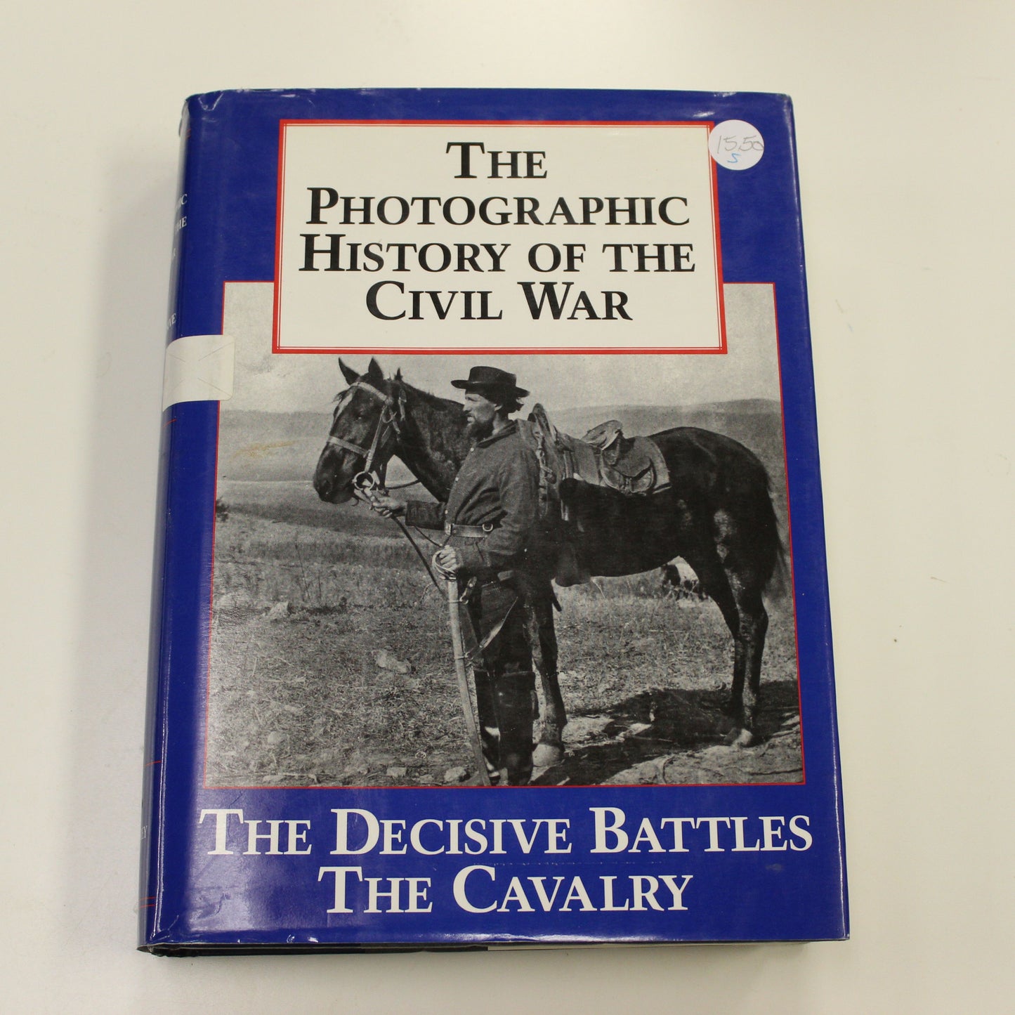 THE PHOTOGRAPHIC HISTORY OF THE CIVIL WAR