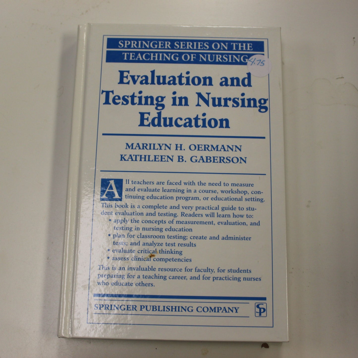 EVALUATION AND TESTING IN NURSING EDUCATION