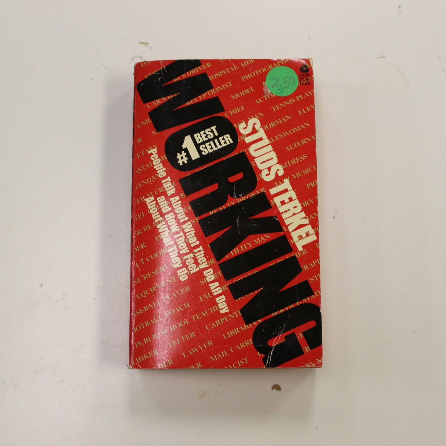 WORKING - PEOPLE TALK ABOUT WHAT THEY DO ALL DAY AND HOW THEY FEEL ABOUT WHAT THEY DO