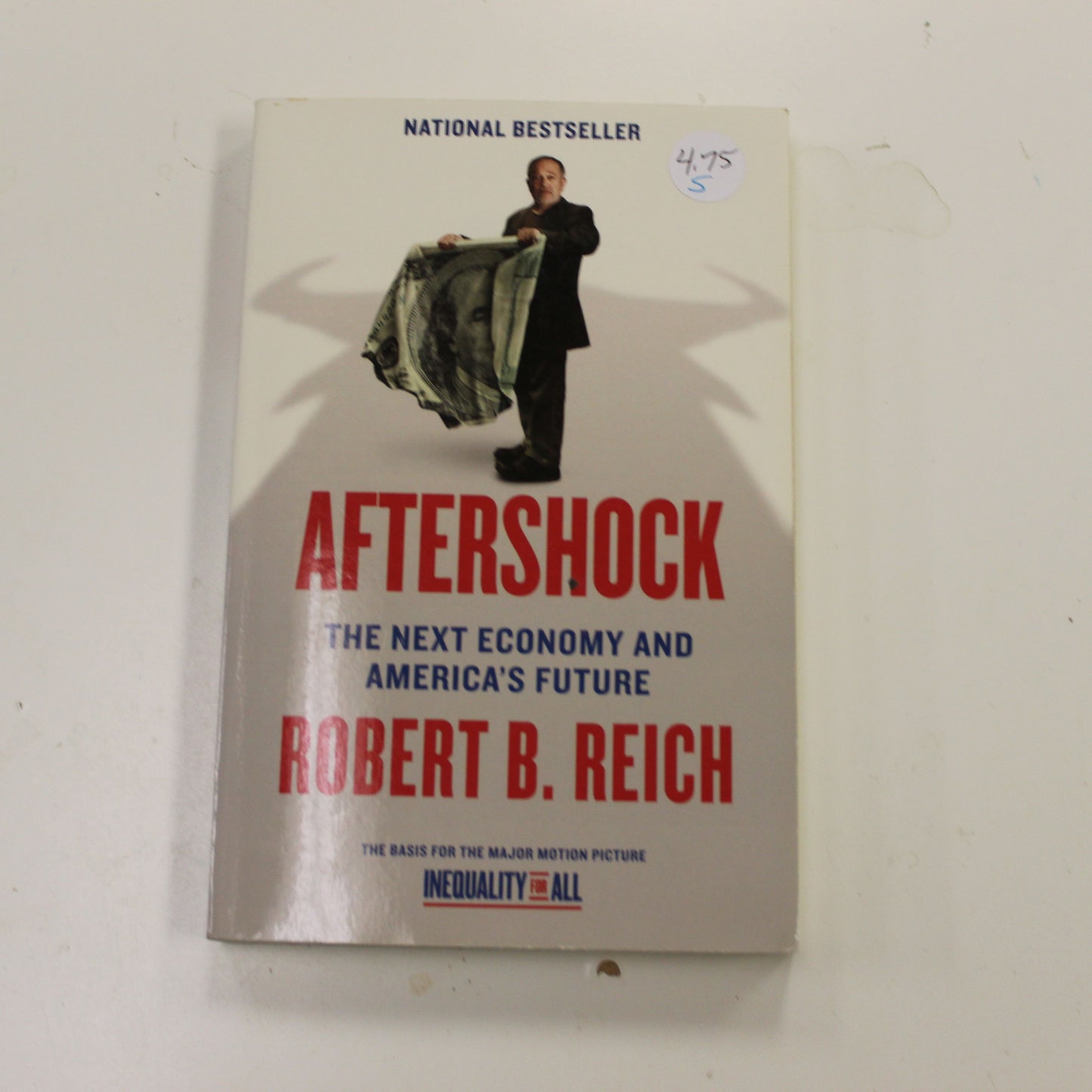 AFTERSHOCK THE NEXT ECONOMY AND AMERICA'S FUTURE