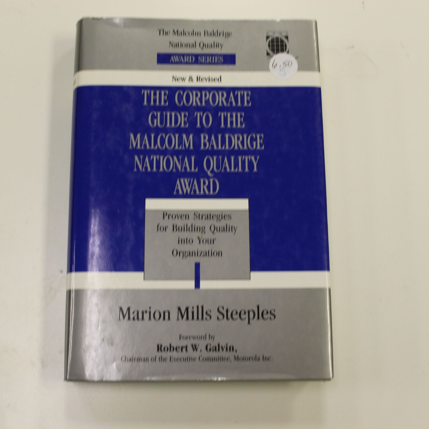 THE CORPORATE GUIDE TO THE MALCOLM BALDRIDGE NATIONAL QUALITY AWARD