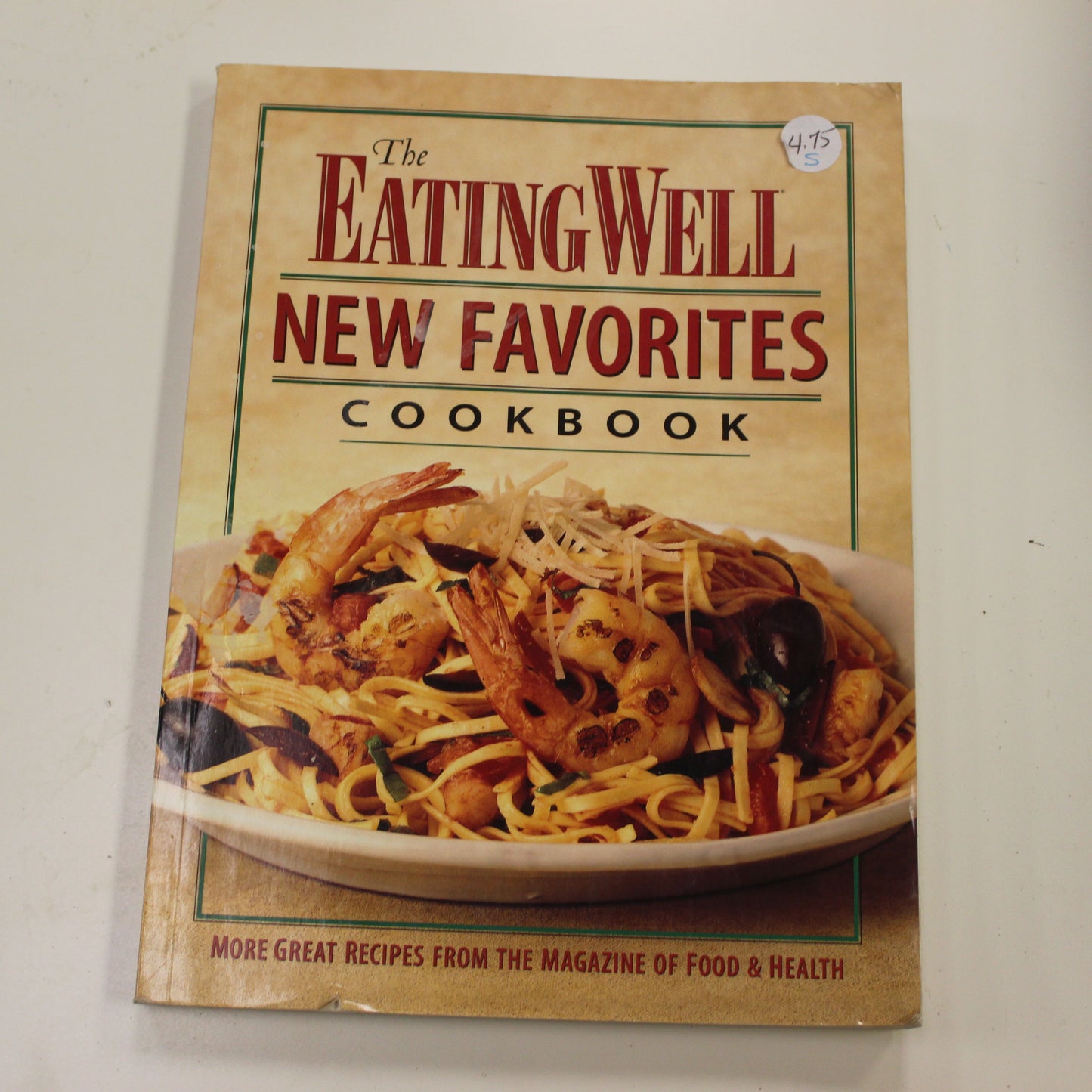 THE EATING WELL NEW FAVORITES COOKBOOK