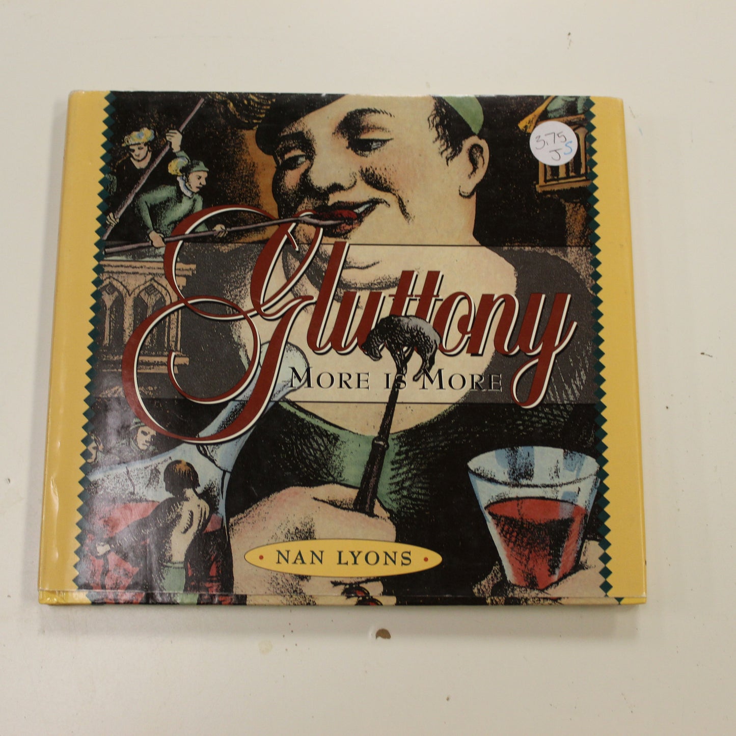 GLUTTONY: MORE IS MORE