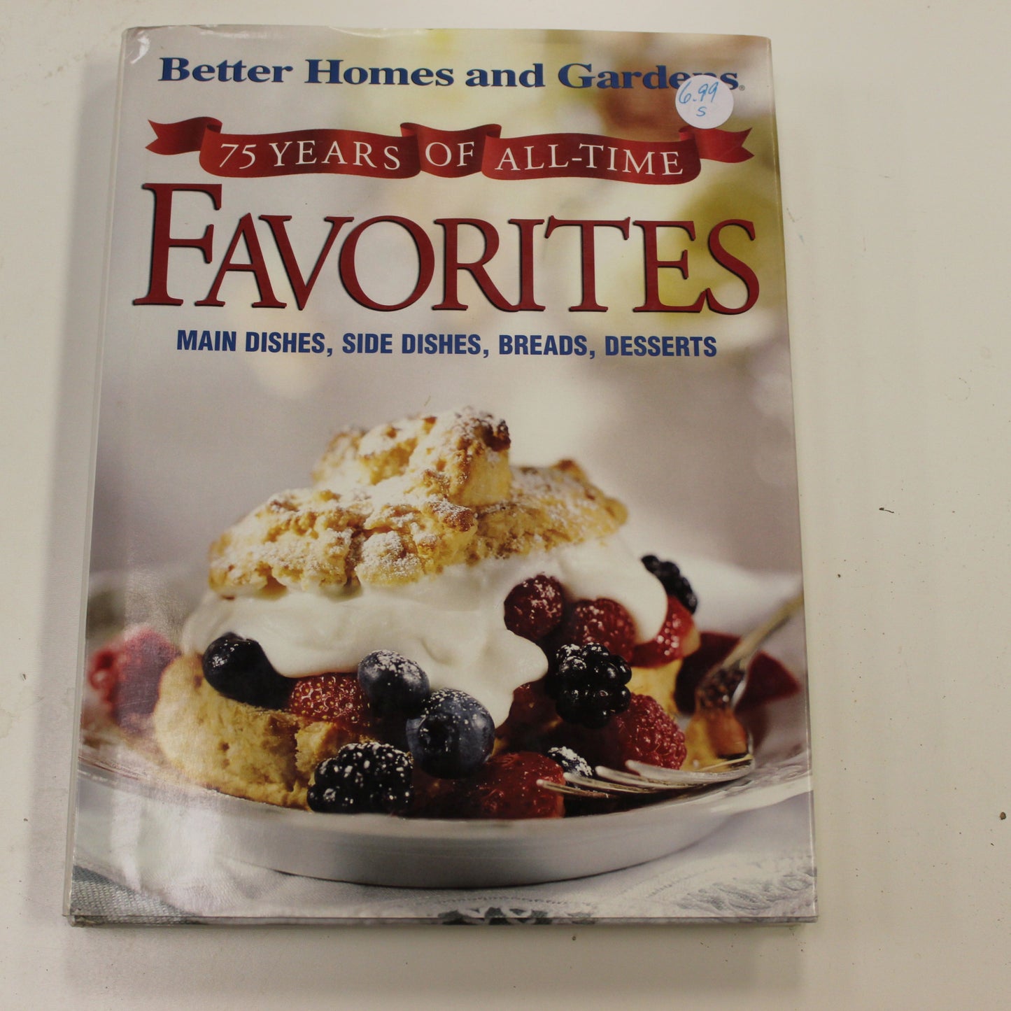 75 YEARS OF ALL-TIME FAVORITES MAIN DISHES, SIDE DISHES, BREADS, DESSERTS