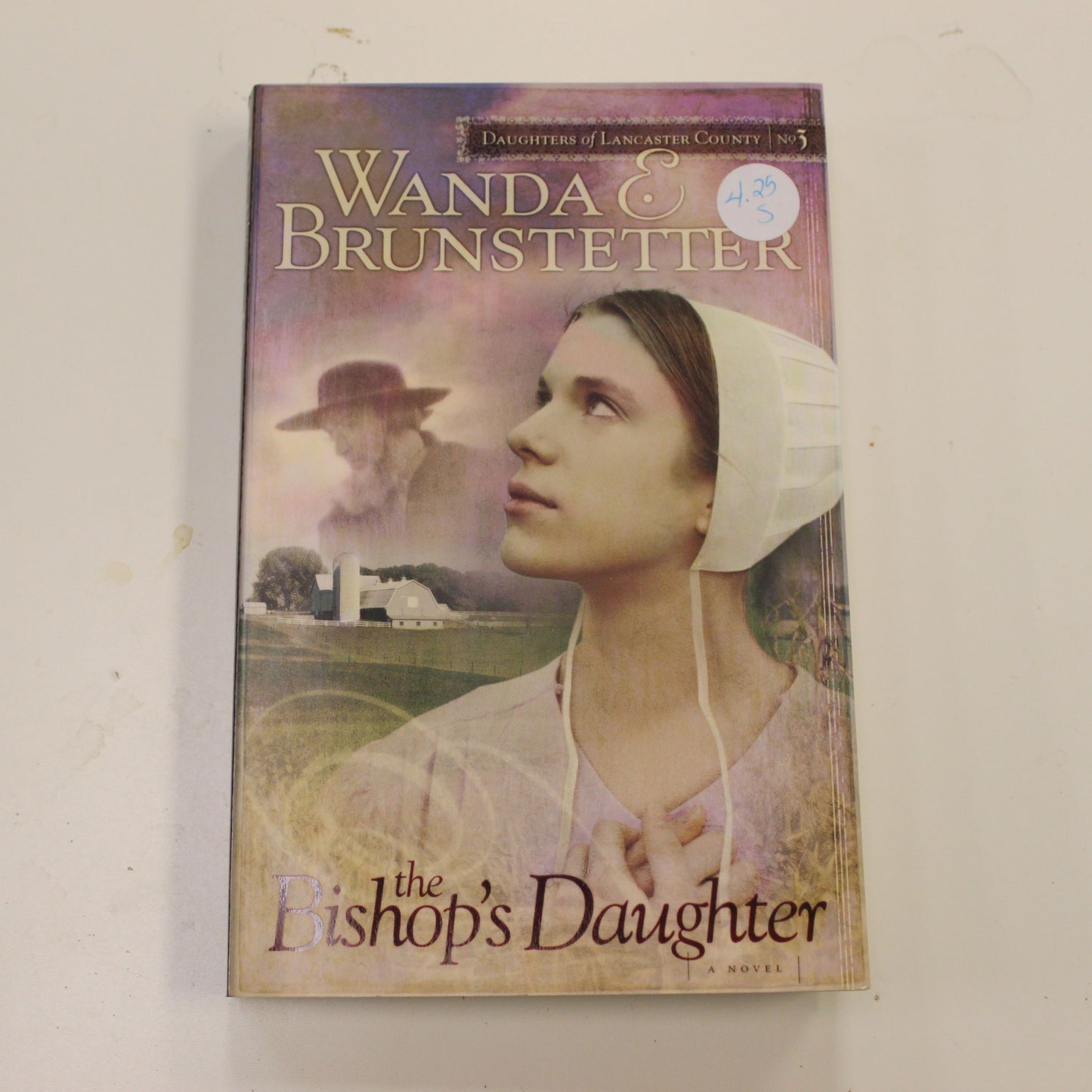 DAUGHTERS OF LANCASTER COUNTY NO 3: THE BISHOP'S DAUGHTER