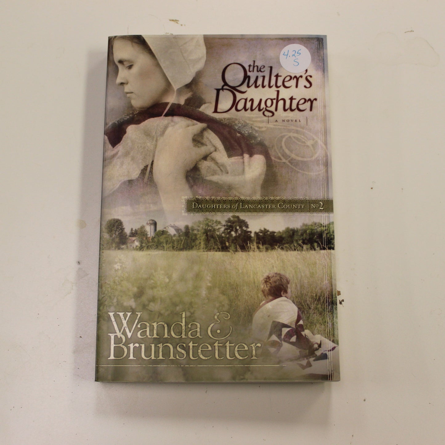 DAUGHTERS OF LANCASTER COUNTY NO 2: THE QUILTER'S DAUGHTER