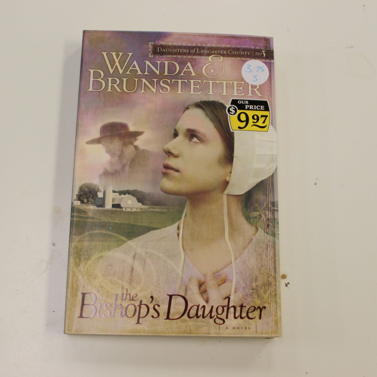 THE BISHOP'S DAUGHTER: DAUGHTER'S OF LANCASTER COUNTY NO 3