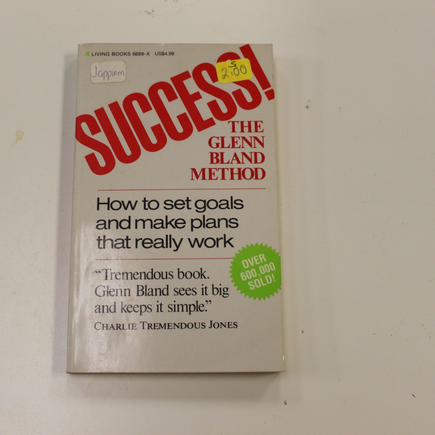 SUCCESS: THE GLENN BLAND METHOD