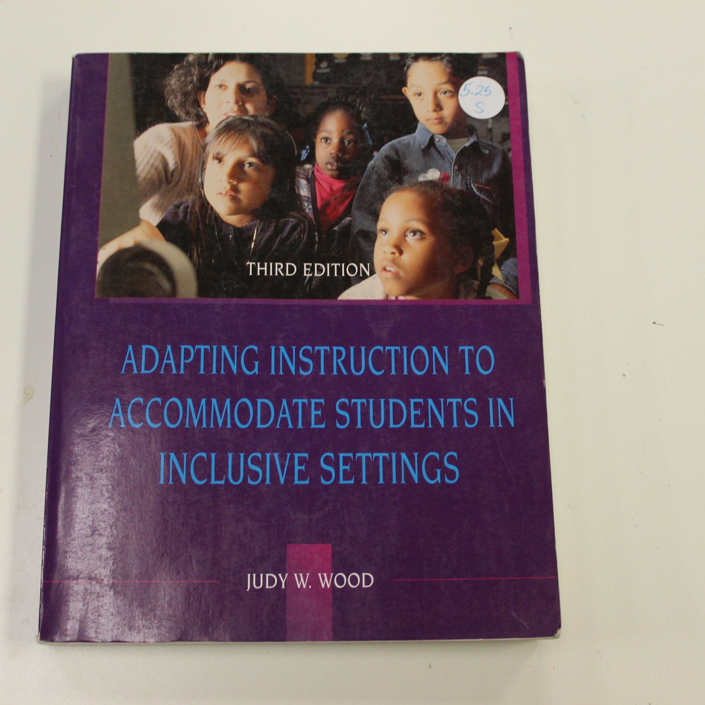 ADAPTING INSTRUCTION TO ACCOMMODATE STUDENTS IN INCLUSIVE SETTINGS THIRD EDITION
