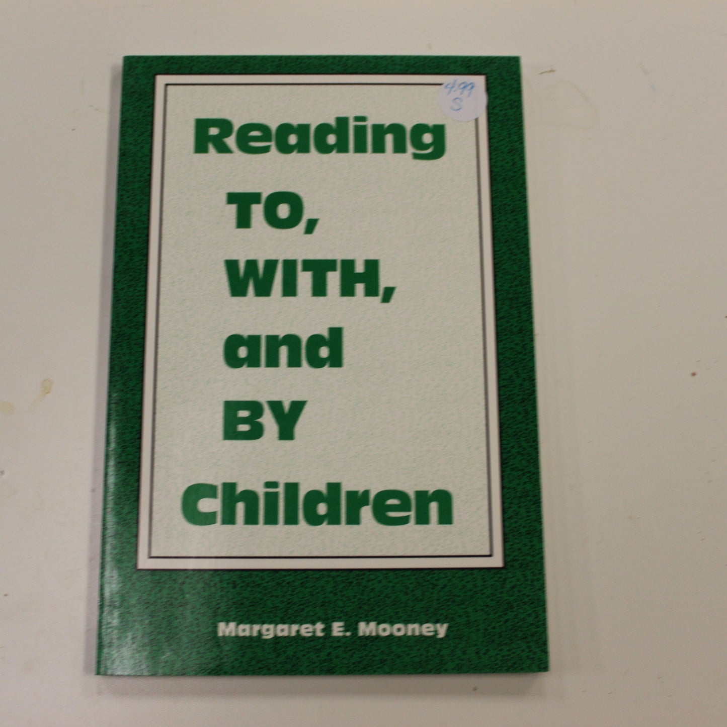 READING TO, WITH, AND BY CHILDREN