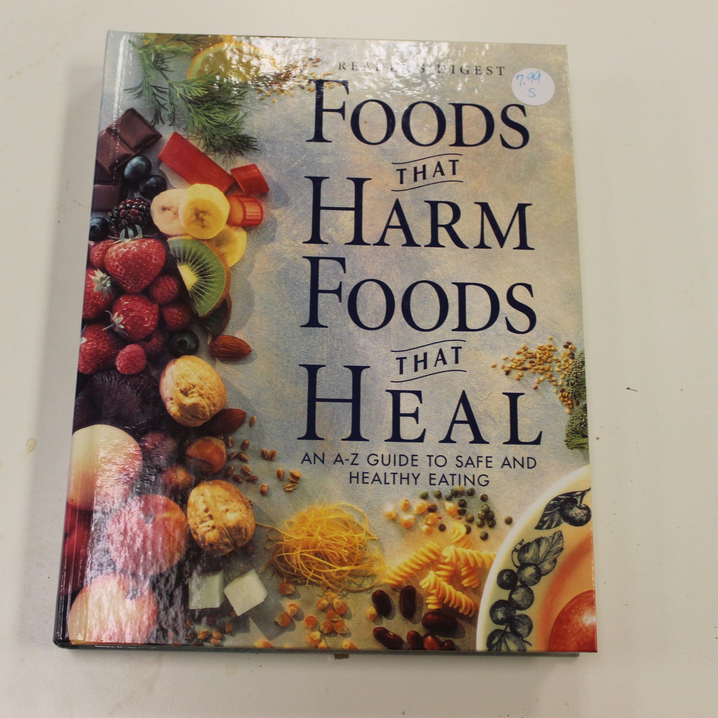FOODS THAT HARM FOODS THAT HEAL