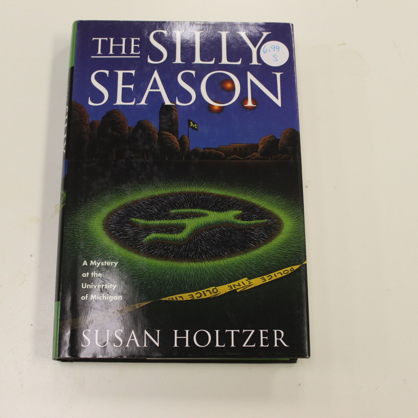 THE SILLY SEASON: A MYSTERY AT THE UNIVERSITY OF MICHIGAN