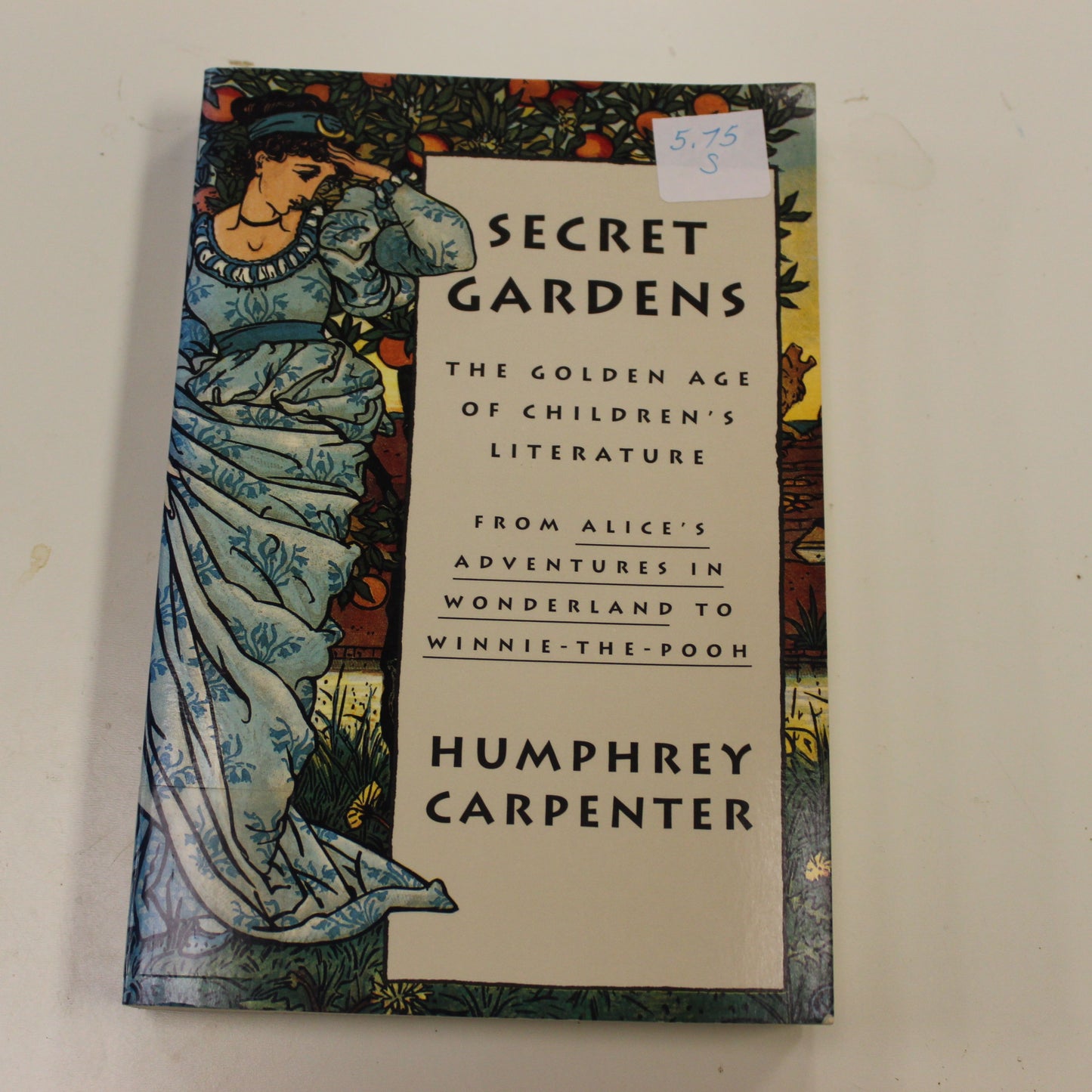 SECRET GARDENS: THE GOLDEN AGE OF CHILDREN'S LITERATURE