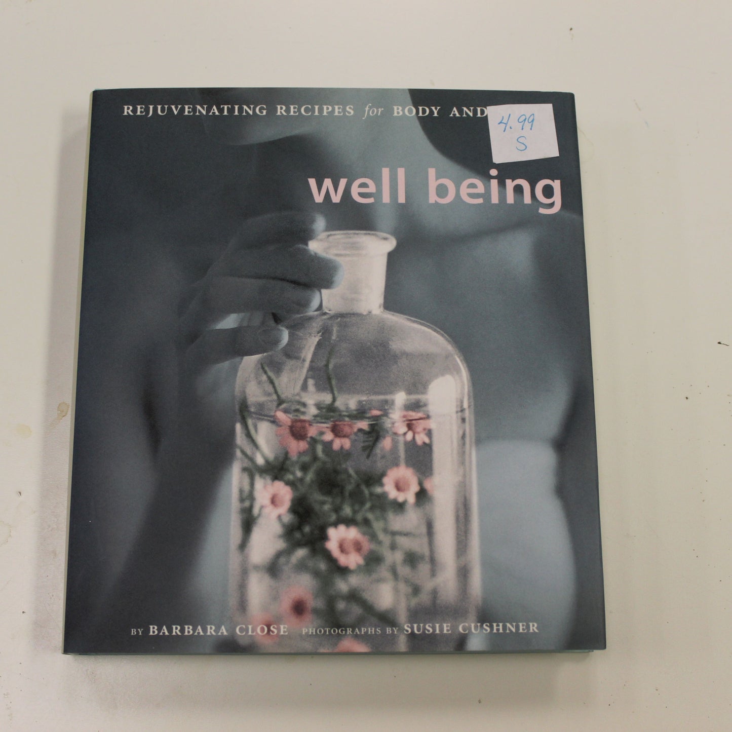WELL BEING: REJUVENATING RECIPES FOR BODY AND SOUL