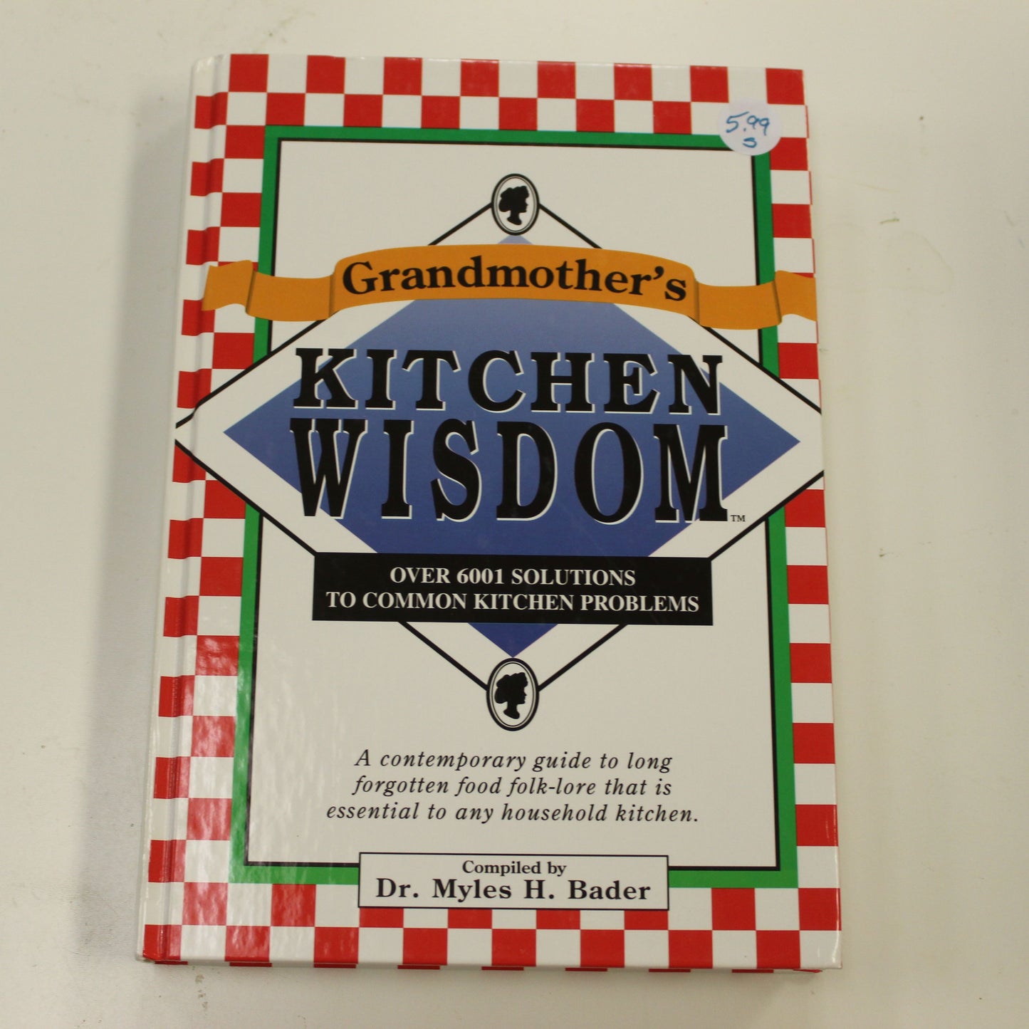 GRANDMOTHER'S KITCHEN WISDOM