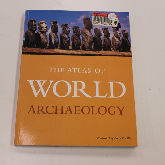 THE ATLAS OF WORLD ARCHAEOLOGY