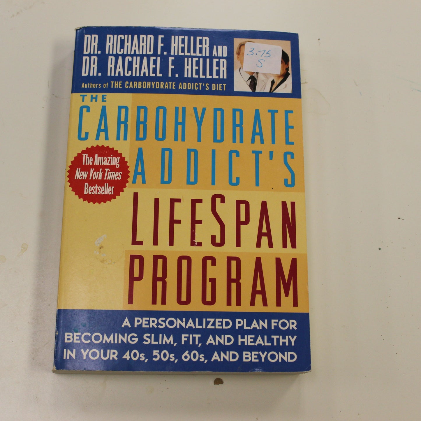 THE CARBOHYDRATE ADDICT'S LIFESPAN PROGRAM