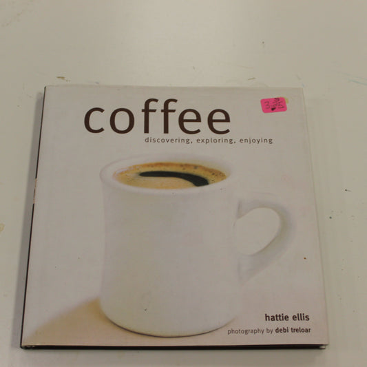 COFFEE DISCOVERING, EXPLORING, ENJOYING