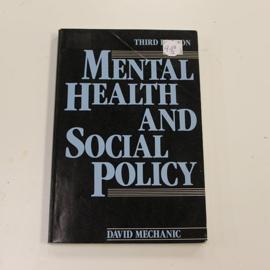 MENTAL HEALTH AND SOCIAL POLICY THIRD EDITION