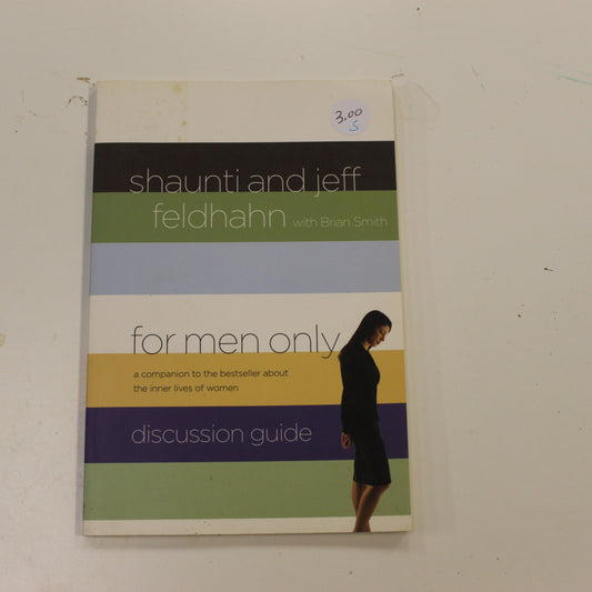 FOR MEN ONLY DISCUSSION GUIDE