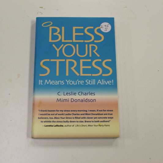 BLESS YOUR STRESS