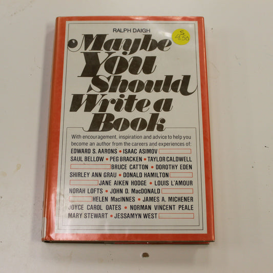 MAYBE YOU SHOULD WRITE A BOOK