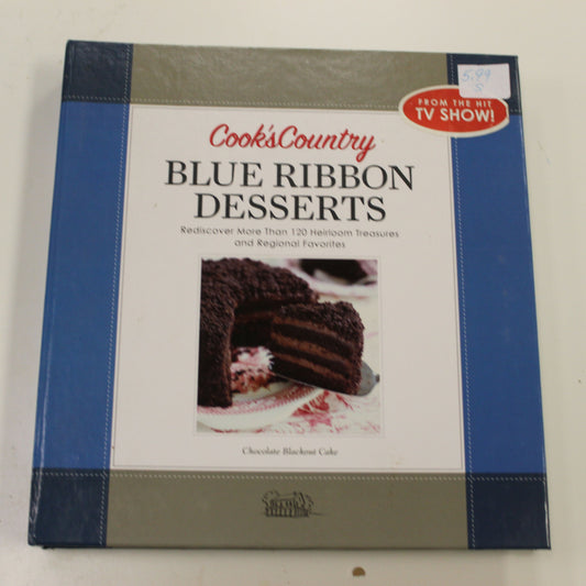 COOK'S COUNTRY BLUE RIBBON DESSERTS
