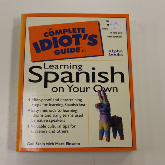 THE COMPLETE IDIOT'S GUIDE TO LEARNING SPANISH ON YOUR OWN
